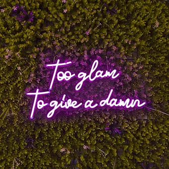 too glam to give a damn