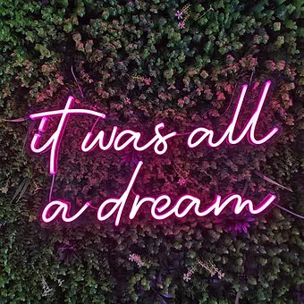 It was all a dream