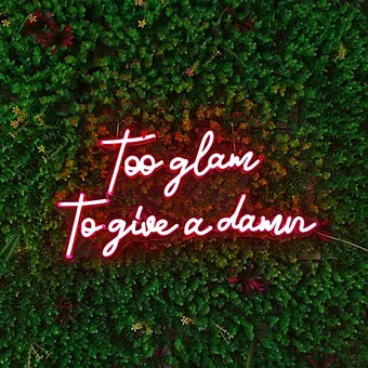 too glam to give a damn