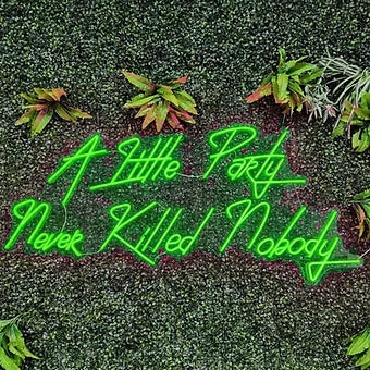 A little Party never killed nobody