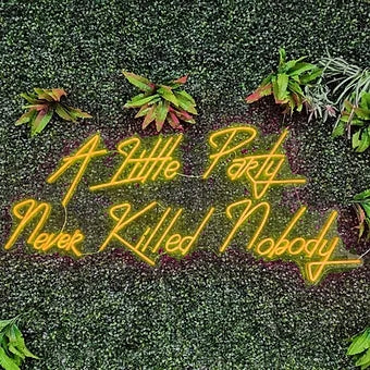 A little Party never killed nobody