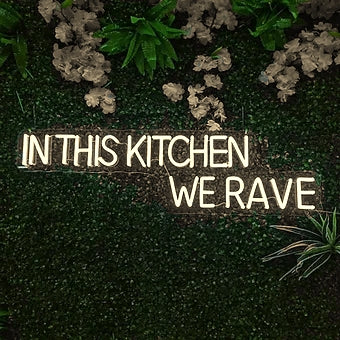 IN THIS KITCHEN WE RAVE