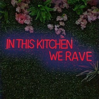 IN THIS KITCHEN WE RAVE