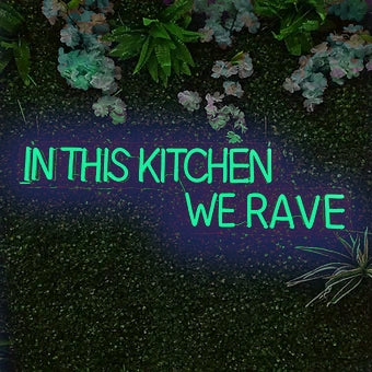 IN THIS KITCHEN WE RAVE