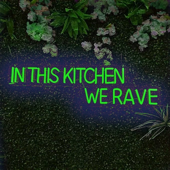 IN THIS KITCHEN WE RAVE