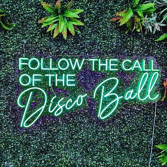 FOLLOW THE CALL OF THE Disco Ball