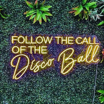 FOLLOW THE CALL OF THE Disco Ball