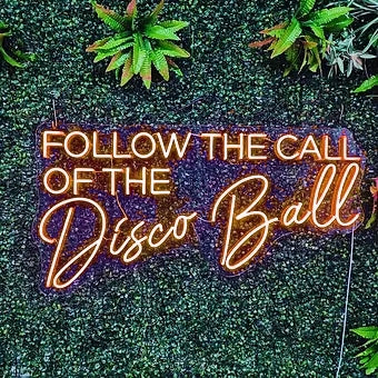 FOLLOW THE CALL OF THE Disco Ball